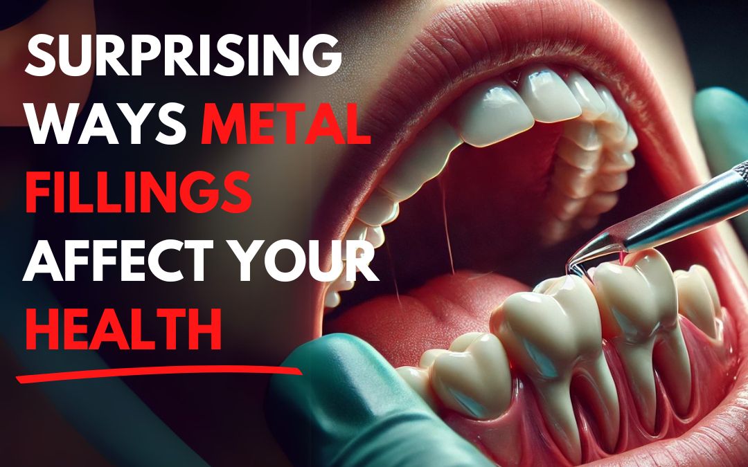 Metal Fillings and Microcurrents: How they can affect you